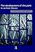 The Development of the Polis in Archaic Greece by Lynette G. Mitchell