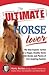 The Ultimate Horse Lover by Gina Spadafori