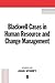 Blackwell Cases in Human Resource and Change Management by John   Storey