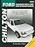 Ford Ranger Pick-ups 2000-08 Repair Manual (Chilton's Total Car Care)
