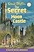 The Secret of Moon Castle