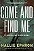 Come and Find Me
