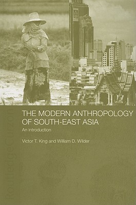 The Modern Anthropology of South-East Asia (Paperback)