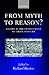 From Myth to Reason? by Richard Buxton