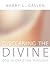 Discerning the Divine: God in Christian Theology