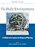 The Built Environment: A Collaborative Inquiry Into Design and Planning