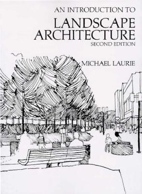 An Introduction to Landscape Architecture (Paperback)