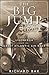 The Big Jump: Lindbergh and the Great Atlantic Air Race