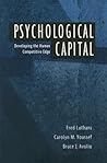 Psychological Capital: Developing the Human Competitive Edge