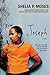 Joseph by Shelia P. Moses Joseph by Shelia P. Moses
