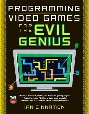 Programming Video Games for the Evil Genius (Paperback)