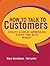How to Talk to Customers by Diane Berenbaum How to Talk to Customers by Diane Berenbaum