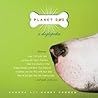 Planet Dog: A Doglopedia