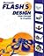 Macromedia Flash 5 Design: From Concept to Creation W/CD