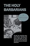 The Holy Barbarians