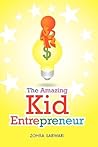 The Amazing Kid Entrepreneur