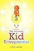 The Amazing Kid Entrepreneur by Zohra Sarwari