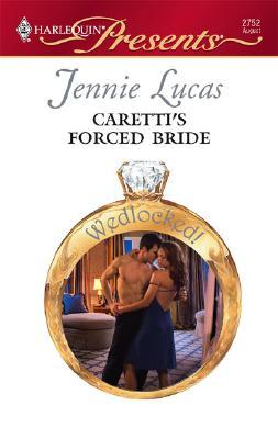 Caretti's Forced Bride (Mass Market Paperback)