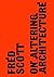 On Altering Architecture