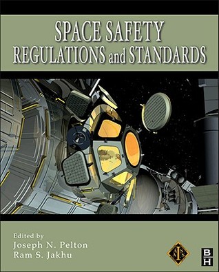 Space Safety Regulations and Standards (Hardcover)