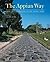 The Appian Way: From Its Fo...