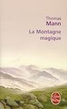La Montagne magique by Thomas Mann La Montagne magique by Thomas Mann