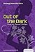 Out of the Dark: Coping with Emotional Challenges (Essential Health: Strong Beautiful Girls)