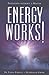 Energy Works!: Initiation Without a Master