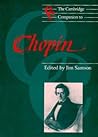 The Cambridge Companion to Chopin by Jim Samson