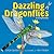 Dazzling Dragonflies by Linda Glaser