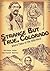 Strange but True, Colorado: Weird Tales of the Wild West
