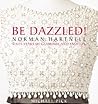 Be Dazzled! Norman Hartnell, Sixty Years of Glamour and Fashion