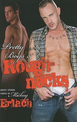 Pretty Boys and Roughnecks (Paperback)