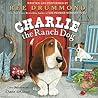 Charlie the Ranch Dog by Ree Drummond