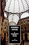 Modern Naples: A ...