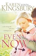 Even Now (Lost Love, #1) 