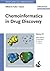 Chemoinformatics in Drug Discovery