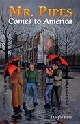 Mr. Pipes Comes to America