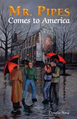 Mr. Pipes Comes to America (Paperback)