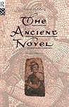 The Ancient Novel...