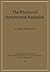 The Physics of Synchrotron Radiation (Cambridge Monographs on Particle Physics, Nuclear Physics and Cosmology, Series Number 20)