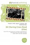 84 Charing Cross Road (Film Script) 84 Charing Cross Road (Film Script)