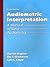Audiometric Interpretation: A Manual of Basic Audiometry (2nd Edition)