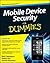 Mobile Device Security For Dummies by Rich Campagna