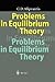 Problems in Equilibrium Theory