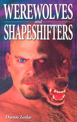 Werewolves and Shapeshifters (Ghost Stories)