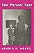 The Private Self by Arnold H. Modell