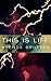 This Is Life by Brenda Broster