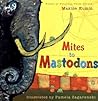 Mites to Mastodons by Maxine Kumin