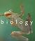 Biology: Today and Tomorrow...